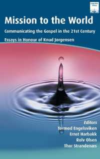 Mission to the World : Communicating the Gospel in the 21st Century: Essays in Honour of Knud Jørgensen (Regnum Studies in Mission)