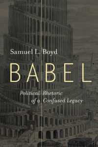Babel : Political Rhetoric of a Confused Legacy