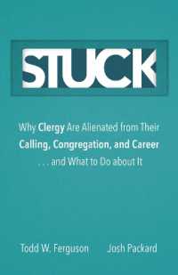 Stuck : Why Clergy Are Alienated from Their Calling, Congregation, and Career ... and What to Do about It