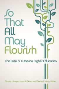 So That All May Flourish : The Aims of Lutheran Higher Education