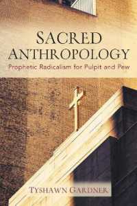 Sacred Anthropology : Prophetic Radicalism for Pulpit and Pew