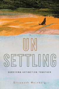 Unsettling : Surviving Extinction Together