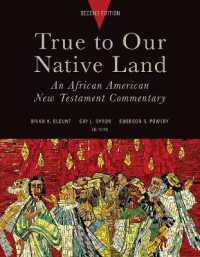 True to Our Native Land, Second Edition : An African American New Testament Commentary （2ND）