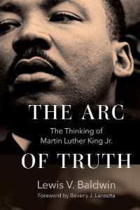 The Arc of Truth : The Thinking of Martin Luther King Jr.
