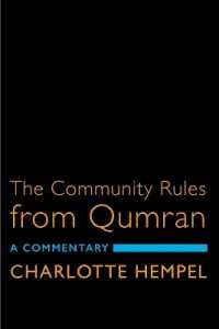 The Community Rules from Qumran : A Commentary