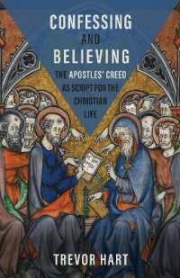Confessing and Believing : The Apostles' Creed as Script for the Christian Life