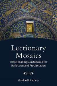 Lectionary Mosaics : Three Readings Juxtaposed for Reflection and Proclamation