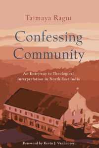 Confessing Community : An Entryway to Theological Interpretation in North East India