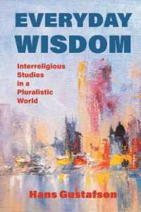 Everyday Wisdom : Interreligious Studies in a Pluralistic World