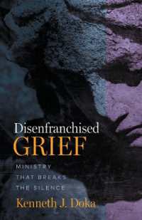 Disenfranchised Grief : Ministry That Breaks the Silence