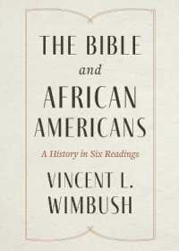 The Bible and African Americans : A History in Six Readings