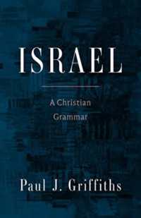 Israel : A Christian Grammar