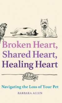 Broken Heart, Shared Heart, Healing Heart : Navigating the Loss of Your Pet