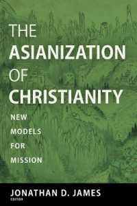 The Asianization of Christianity : New Models for Mission