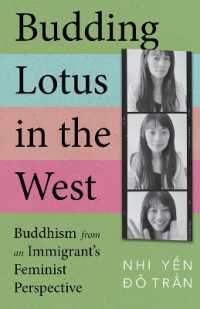 Budding Lotus in the West : Buddhism from an Immigrant's Feminist Perspective