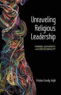 Unraveling Religious Leadership : Power, Authority, and Decoloniality