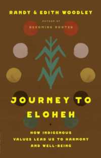 Journey to Eloheh : How Indigenous Values Lead Us to Harmony and Well-Being