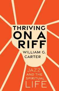 Thriving on a Riff : Jazz and the Spiritual Life