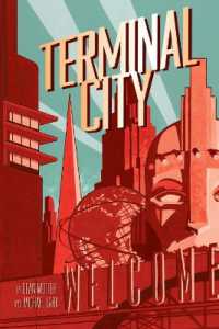 Terminal City Library Edition -- Hardback