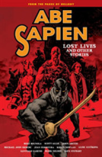 Abe Sapien 9 : Lost Lives and Other Stories (Abe Sapien) 〈1〉