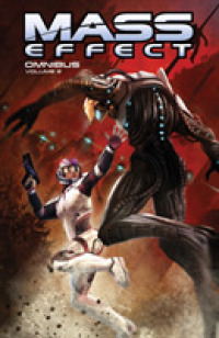 Mass Effect Omnibus 2 (Mass Effect Omnibus)