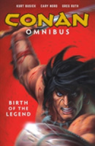 Conan Omnibus 1 : Birth of the Legend (Conan)