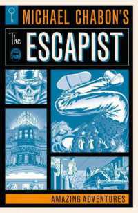 Michael Chabon's the Escapists: Amazing Adventures -- Paperback / softback