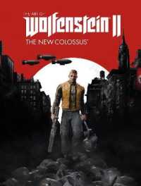 The Art of Wolfenstein Ii : The New Colossus