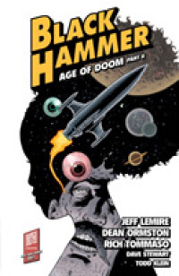 Black Hammer Volume 4: Age of Doom Part Two -- Paperback / softback