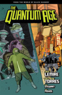 Quantum Age: from the World of Black Hammer Volume 1 -- Paperback / softback
