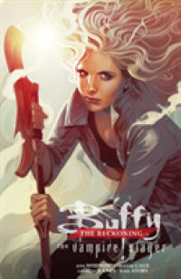 Buffy the Vampire Slayer, Season 12 : The Reckoning (Buffy the Vampire Slayer)