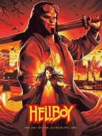 Hellboy: the Art of the Motion Picture (2019) -- Hardback