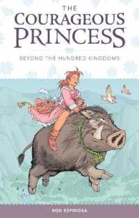 Courageous Princess Volume 1 : Beyond the Hundred Kingdoms -- Paperback / softback