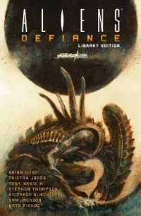 Aliens - Defiance : Library Edition (Aliens: Defiance)