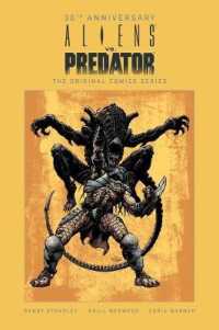 Aliens vs. Predator : The Original Comics Series (Aliens vs. Predator) （30 ANV）