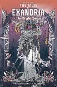 Critical Role: The Tales of Exandria Volume 1 - the Bright Queen