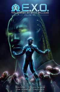 E.X.O.: the Legend of Wale Williams Volume 2