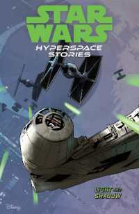 Star Wars: Hyperspace Stories Volume 3--Light and Shadow (Star Wars: Hyperspace Stories)