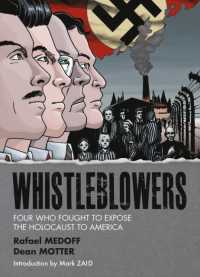 Whistleblowers : Four Who Fought to Expose the Holocaust to America
