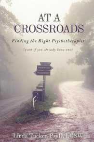 At a Crossroads: Finding the Right Psychotherapist， (Even if You Already Have one)