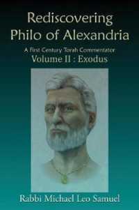 Rediscovering Philo of Alexandria: A First Century Torah Commentator Volume II: Exodus (Rediscovering Philo of Alexandria)
