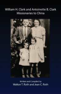 William H. Clark and Antoinette B. Clark : Missionaries to China