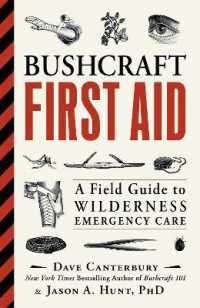 Bushcraft First Aid : A Field Guide to Wilderness Emergency Care (Bushcraft Survival Skills Series)