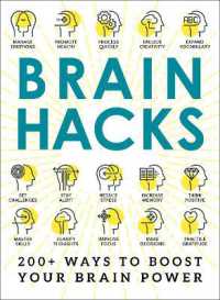 Brain Hacks : 200+ Ways to Boost Your Brain Power (Life Hacks Series) -- Paperback / softback