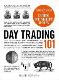 Day Trading 101 : From Understanding Risk Management and Creating Trade Plans to Recognizing Market Patterns and Using Automated Software, an Essential Primer in Modern Day Trading (Adams 101 Series)