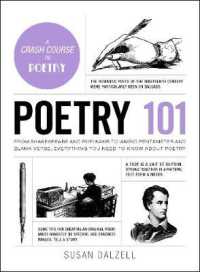 Poetry 101 : From Shakespeare and Rupi Kaur to Iambic Pentameter and Blank Verse, Everything You Need to Know about Poetry (Adams 101 Series)