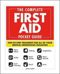 The Complete First Aid Pocket Guide : Step-by-Step Treatment for All of Your Medical Emergencies Including • Heart Attack • Stroke • Food Poisoning • Choking • Head Injuries • Shock • Anaphylaxis • Mino
