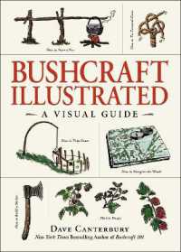 Bushcraft Illustrated : A Visual Guide (Bushcraft Survival Skills Series)