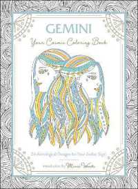 Gemini: Your Cosmic Coloring Book : 24 Astrological Designs for Your Zodiac Sign! (Cosmic Coloring Book Gift Series)