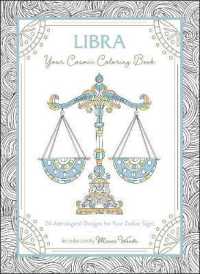 Libra: Your Cosmic Coloring Book : 24 Astrological Designs for Your Zodiac Sign! (Cosmic Coloring Book)